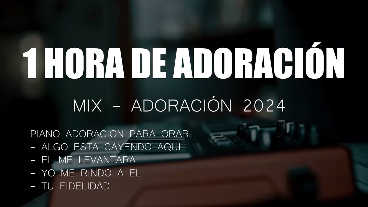 TOP - LAS MEJORES ALABANZAS - SIN ANUNCIOS** - MIX ADORACIÓN - TU FIDELIDAD