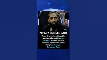 nipsey hussle said #motivation