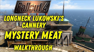 Fallout 4: Mystery Meat - Longneck Lukowski