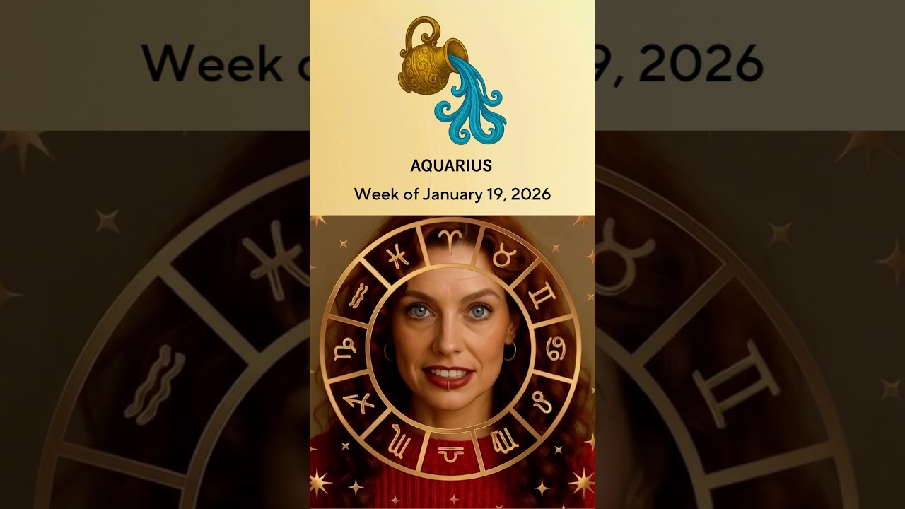 AQUARIUS ♒ Weekly Horoscope: January 19, 2026
