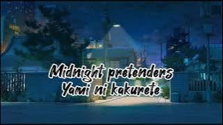 Midnight Pretenders by: Tomoko Aran (Lyrics)