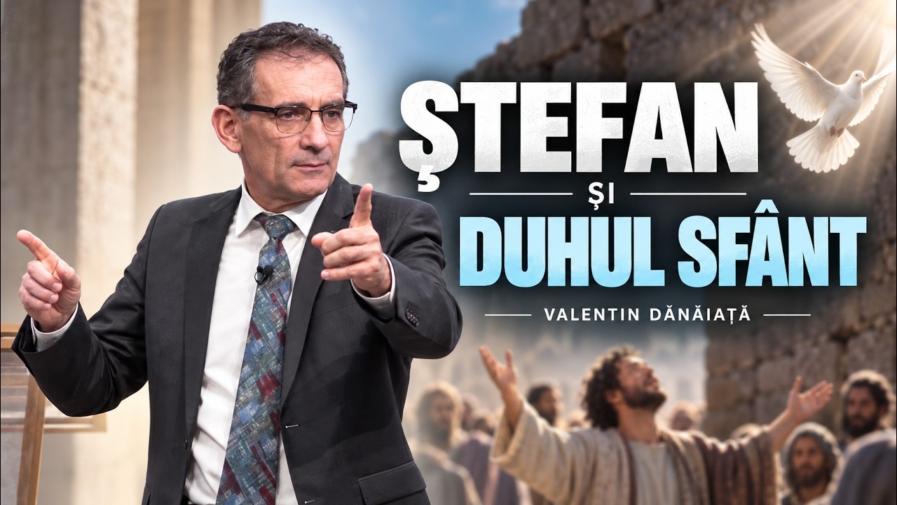 Valentin Dănăiață - Ștefan și Duhul Sfânt - predici creștine