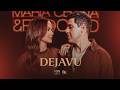 Maria Cecilia e Rodolfo - Dejavu | MCR Sessions