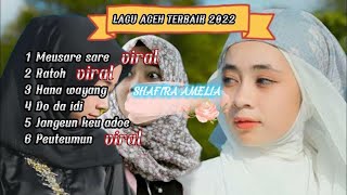 lagu Safira Amelia full album terbaru 2022