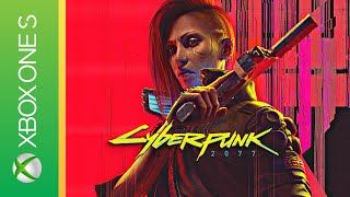 Cyberpunk 2077 Xbox One S Gameplay