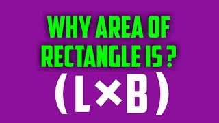 Celebrity How To Prove Area Of Rectangle _ simple and easy method - MATHS Net Worth