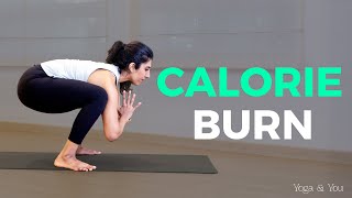 Calorie Burn | Yoga For Calorie Burn | Weight Loss Yoga | Yoga For Strength | Fat Loss Workout