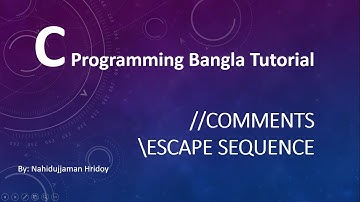 1.5 C Programming Bangla Tutorial - Comments and Escape Sequence