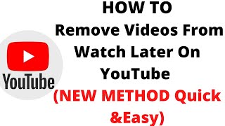 how to remove videos from watch later on youtube
