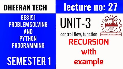 GE8151 Problem Solving and Python Programming in tamil|Recursion|unit 3|explained in tamil