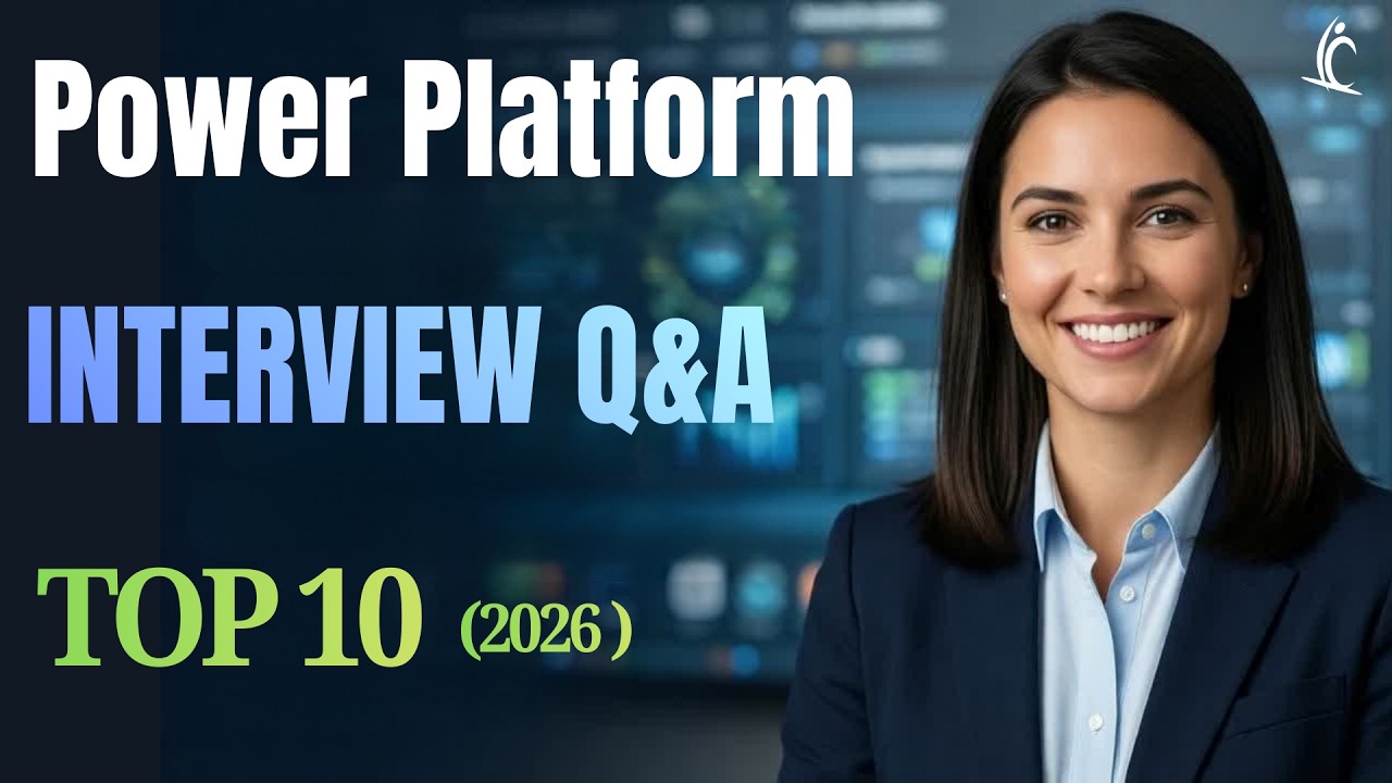 Interview Power Dynamics Top 10 Power Platform Interview Questions (Fundamentals – 2026 Guide ...