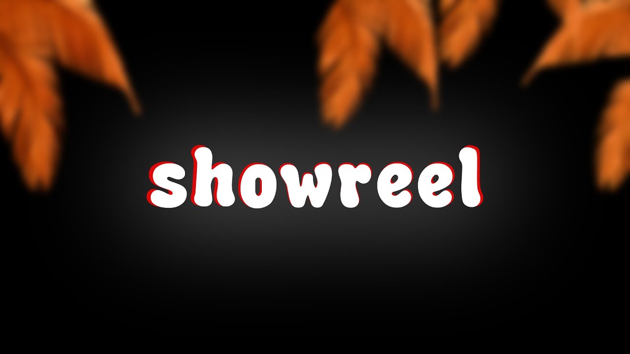 My showreel 1