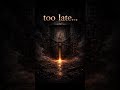 Too Late... Short 3 #industrialrock  #alternativerock  #music  #ambience  #darkmusic
