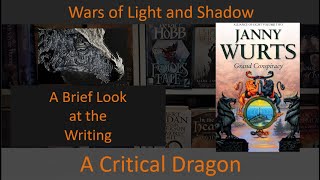 Is the Wars of Light and Shadow by Janny Wurts Right for You? Let's Look at the Writing.