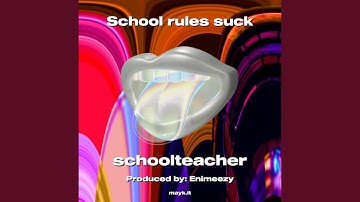 School rules s***