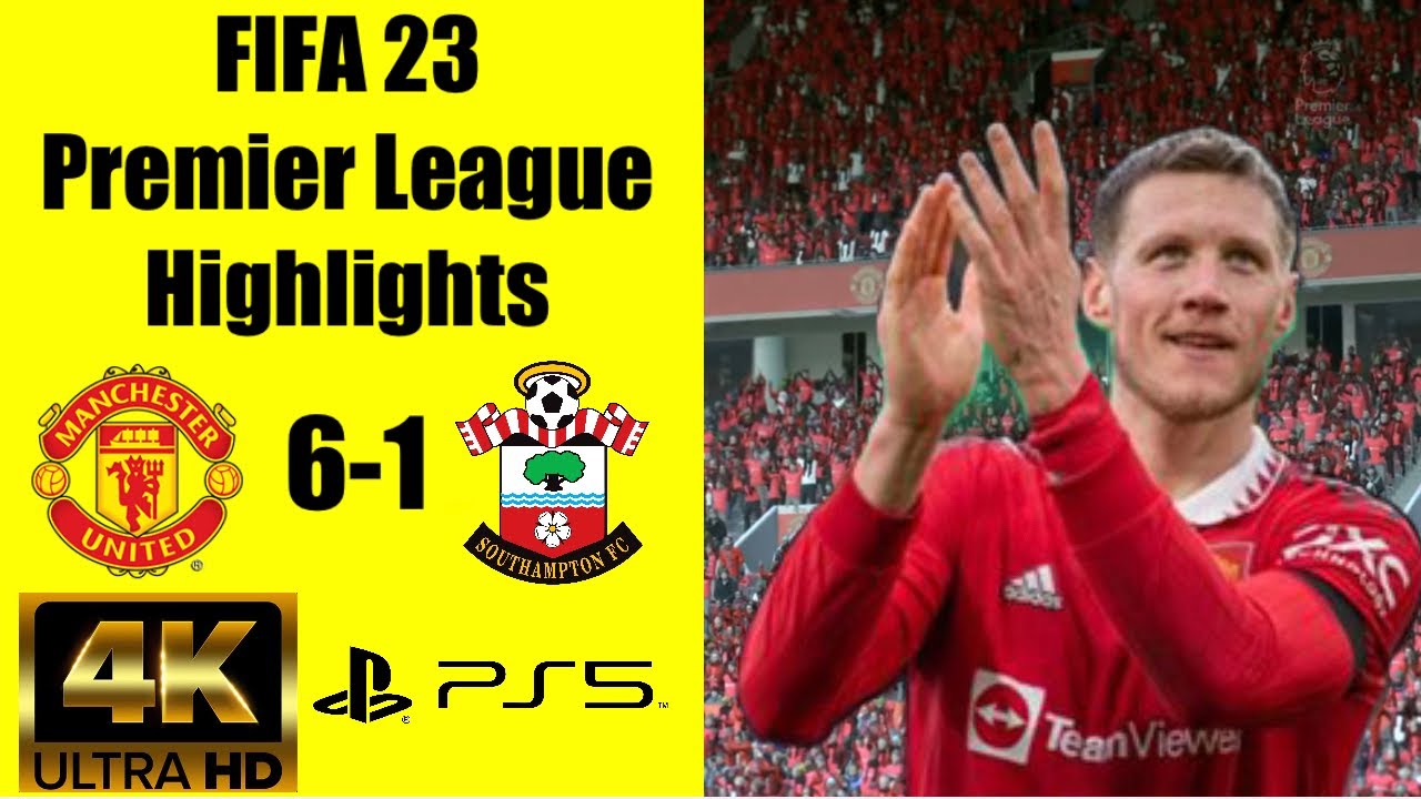 FIFA 23 PS5 - Man United vs Southampton - Premier League Highlights (4K ...