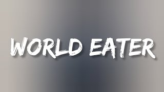 Ashnikko - World Eater (Lyrics)