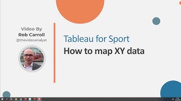 Tableau for Sport  Mapping XY Data