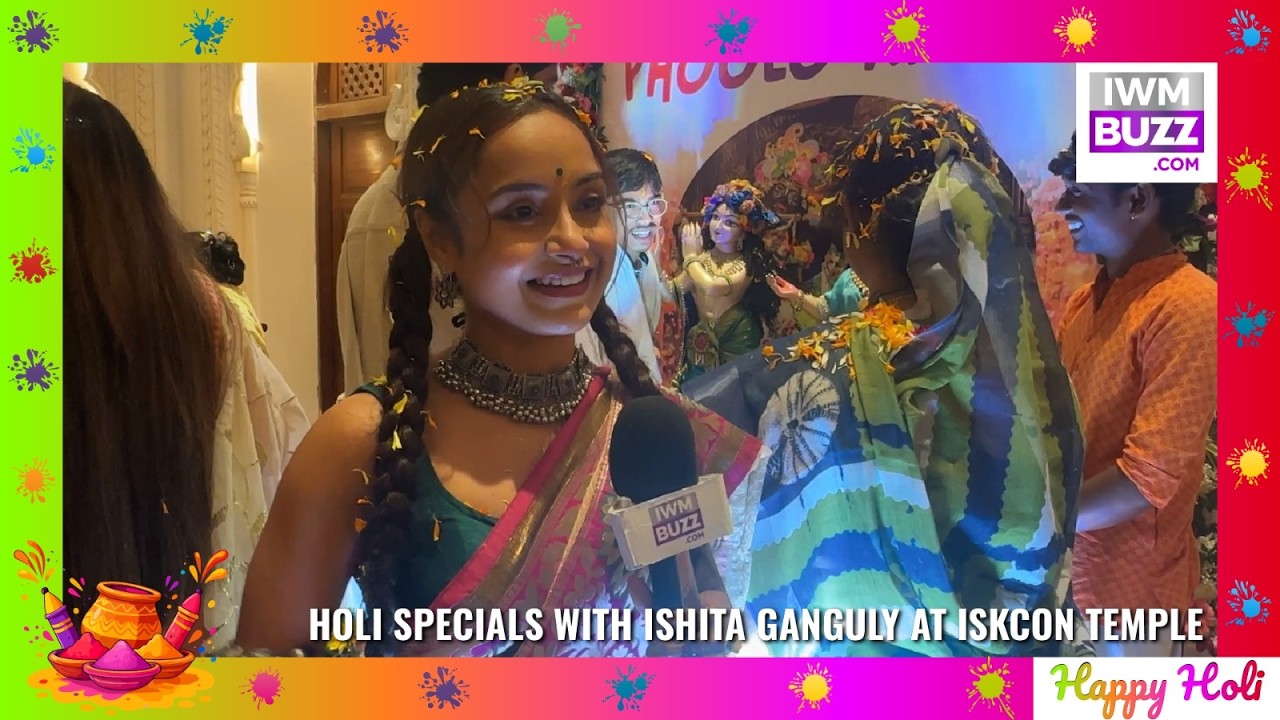 Exclusive: Holi Specials With Ishita Ganguly at Iskcon temple