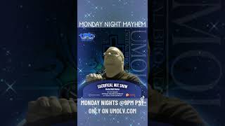 #UMOLV #SacrificialMixShow #MondayNightMayhem #DJGBless (11.27.23)