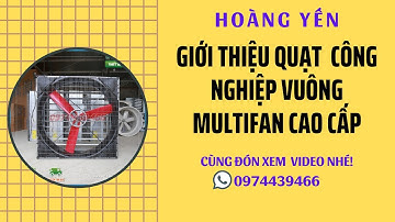 QUẠT CÔNG NGHIỆP MULTIFAN CAO CẤP 0974493466