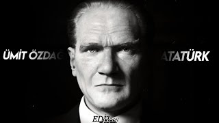 Atatürk & Ümi̇t Özdağ Edi̇t Ürk