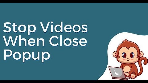 Temporary Solution to Stop Videos When Closing Popup in Bricks Builder * Wordpress