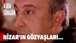 Nizar Ve Ahuzar Efkar Dağıttı - Aşka Sürgün 50 Bölüm