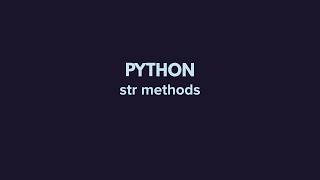 Python String Methods Explained