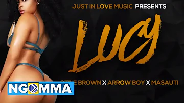 OTILE BROWN X ARROW BWOY X MASAUTI - LUCY (OFFICIAL AUDIO)sms skiza 7301110 to 811