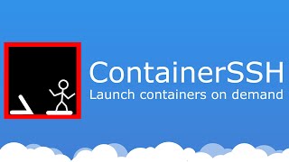 ContainerSSH in One Minute