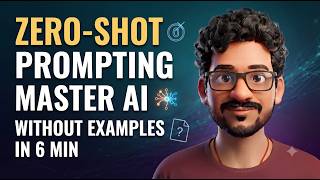Zero-Shot Prompting Explained: Master AI Without Examples in 6 Min