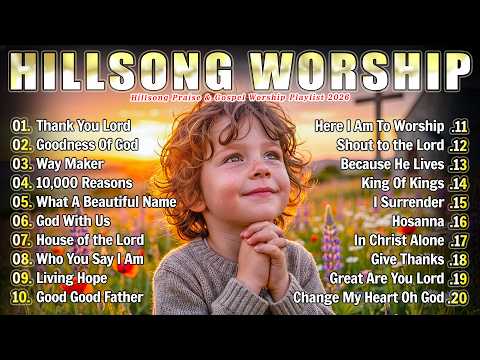 Best Christian Worship Songs 2026 Hillsong Praise Gospel Worship Playlist