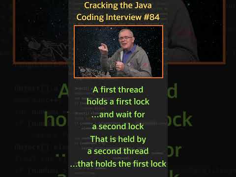 What is a deadlock? - Cracking the Java Coding Interview