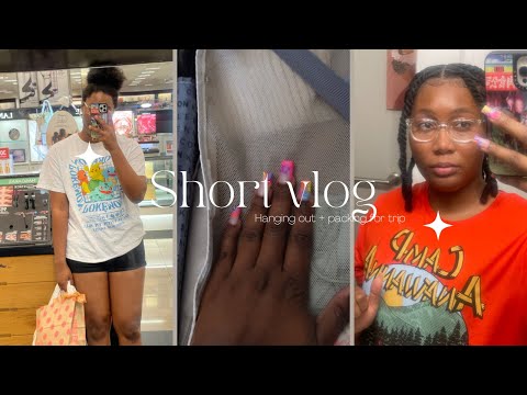 Short Vlog| Hanging out + Packing for trip