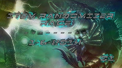 Item Randomizer Race 1-6-2014 #1