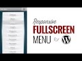 How to Add a Fullscreen Responsive Menu in WordPress