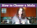 How to Choose a Mala