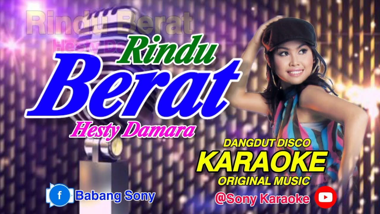 𝗥𝗶𝗻𝗱𝘂 𝗕𝗲𝗿𝗮𝘁 𝗛𝗲𝘀𝘁𝘆 𝗗𝗮𝗺𝗮𝗿𝗮 𝗞𝗮𝗿𝗮𝗼𝗸𝗲 𝗗𝗮𝗻𝗴𝗱𝘂𝘁 𝗗𝗶𝘀𝗰𝗼 || @sonykaraokeofficial