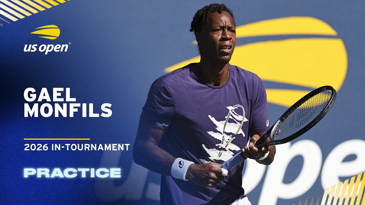 LIVE | Gael Monfils | Practice Session | 2026 US Open