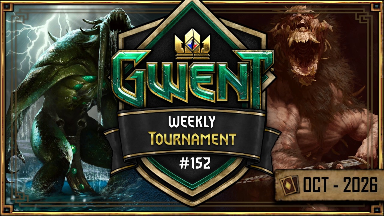 GWENT Weekly Community Tournament #152 - 25 Oct 2026 - YouTube