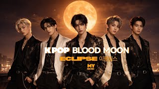 BLOOD MOON 블러드 문 – ECLIPSE 이클립스Single | Official Music