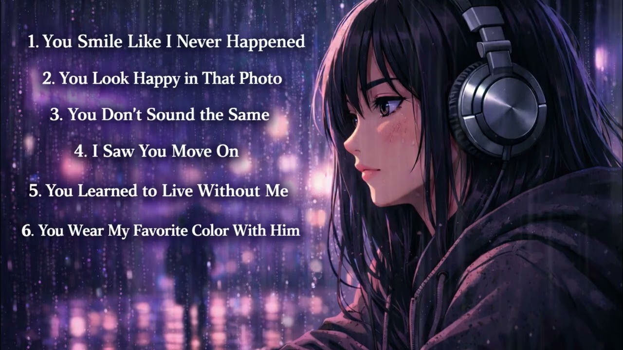 You Moved On Like I Was Nothing | Sad Song | Late Night Feelings 🌙