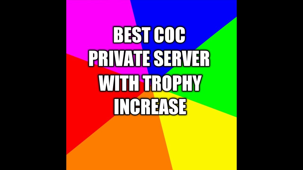coc best private server GAMEPLAY unlimited troops YouTube