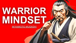 Unleashing The Warriors Mindset   Miyamoto Musashi