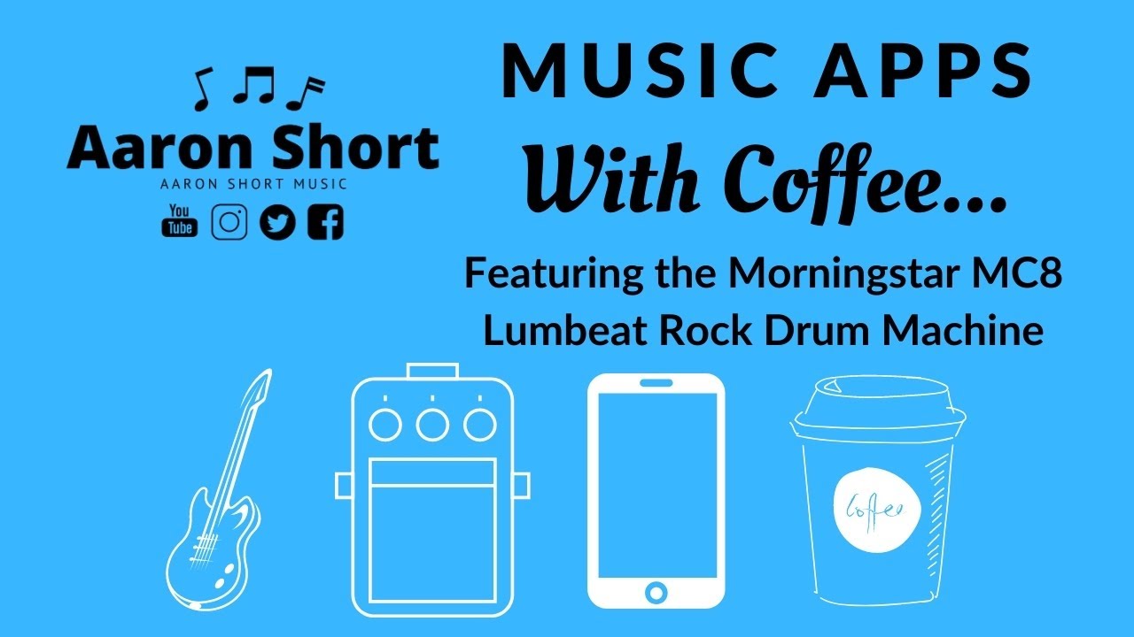 Music Apps With Coffee - Episode 2 - Lumbeat Rock Drum Machine (Rock DM)