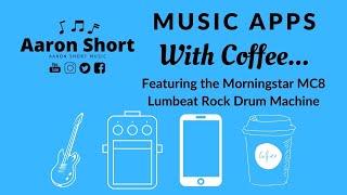 Music Apps With Coffee - Episode 2 - Lumbeat Rock Drum Machine (Rock DM) screenshot 4