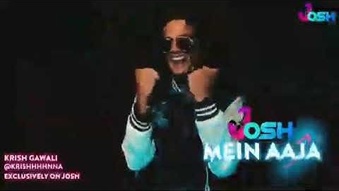 Aaja aaja Josh me aaja || Krish gawali new YouTube video
