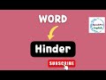 Hinder English Vocabulary Meaning, Pronunciation, Examples-Hindi To English Sentences| English Word