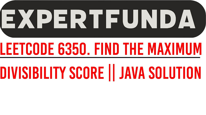 Leetcode 6350. Find the Maximum Divisibility Score || PART 2 Code Understanding || See Part 1